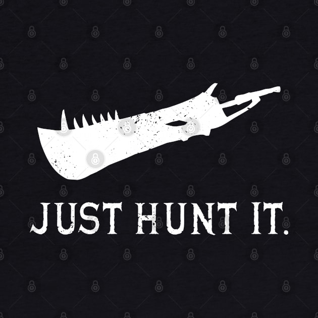 Just Hunt It. by CCDesign